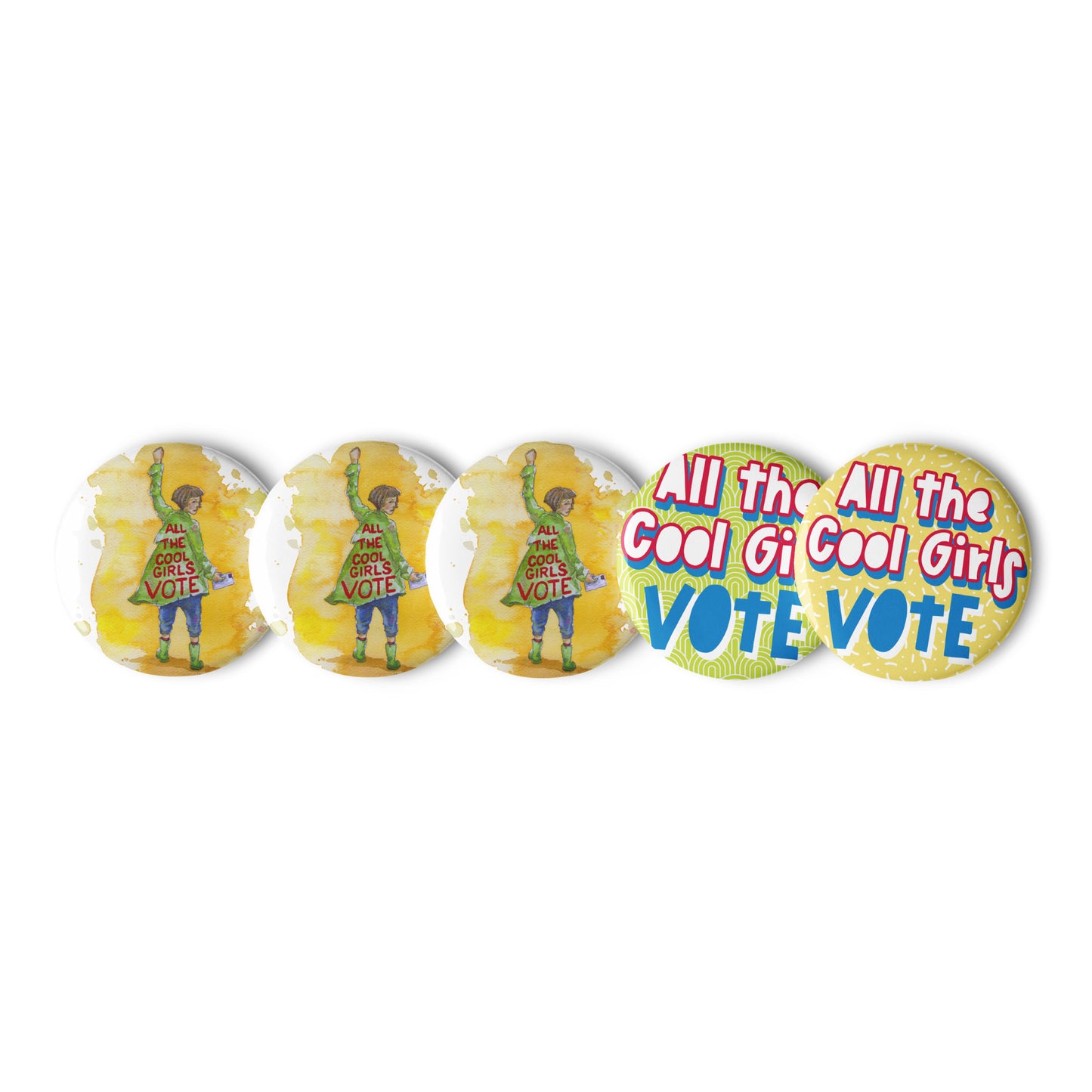 All the Cool Girls Vote Buttons - Set of 5 - 2.25 inch round Pins